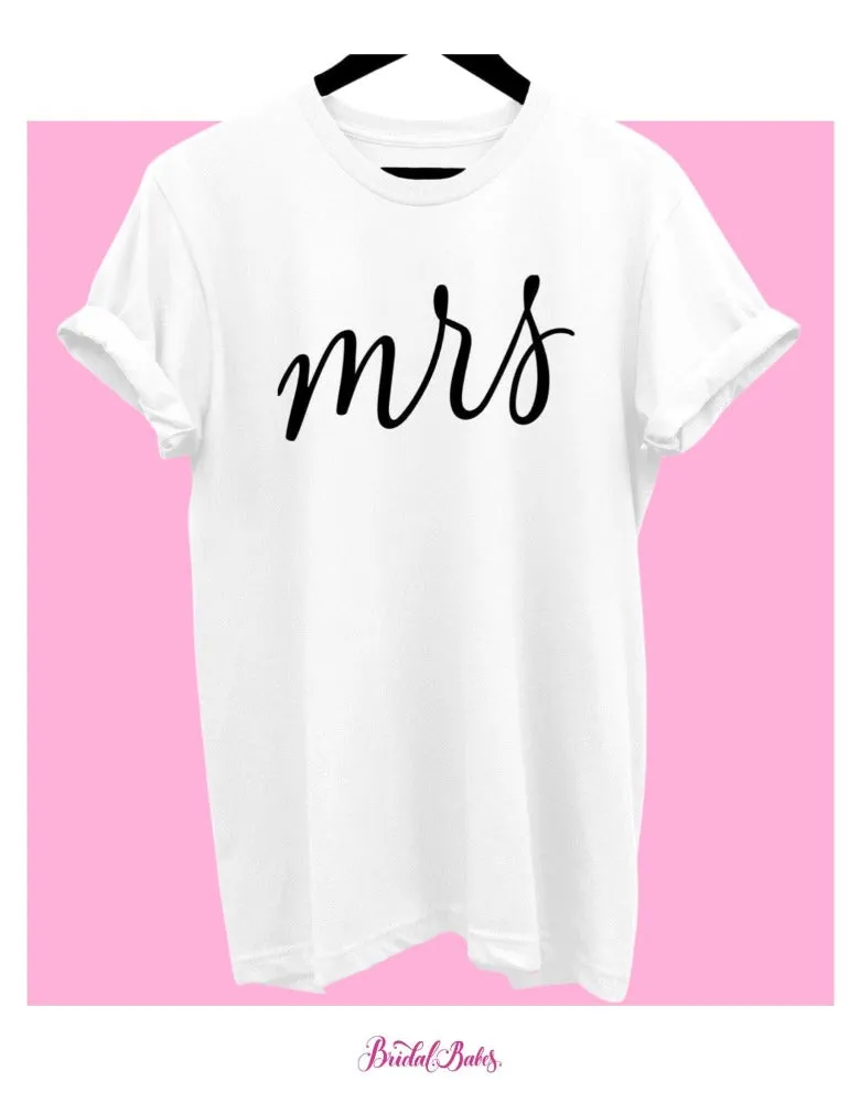 The "Mrs" T-Shirt